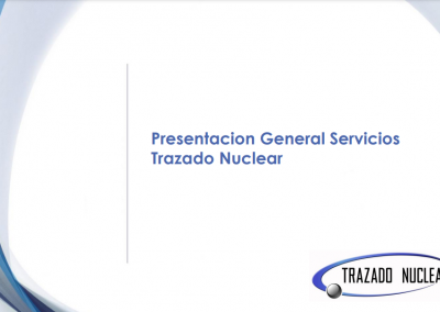 Presentación General Servicios Trazado Nuclear